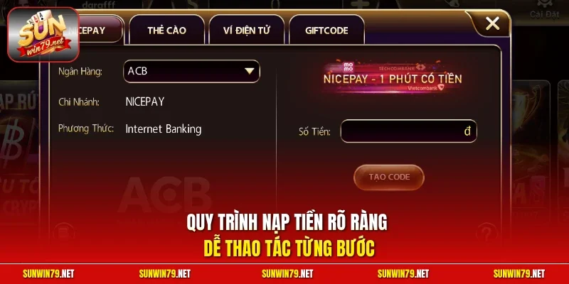 Nạp Tiền SUNWIN | Hướng Dẫn Giao Dịch Nhanh Tại Cổng Game 13 Sunwin Quy trình nạp tiền rõ ràng dễ thao tác từng bước